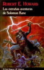 las extrañas aventuras de solomon kane-robert e. howard-9788477026556 las extrañas aventuras de solomon kane-robert e. howard-9788477026556