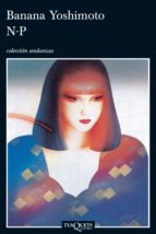 n.p. (ebook)-banana yoshimoto-9788483837856 n.p. (ebook)-banana yoshimoto-9788483837856