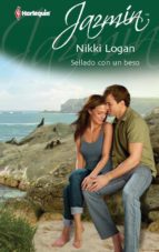 sellado con un beso (ebook)-nikki logan-9788490104156 sellado con un beso (ebook)-nikki logan-9788490104156