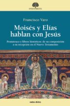 moisés y elías hablan con jesús (ebook)-francisco varo-9788490732656 moisés y elías hablan con jesús (ebook)-francisco varo-9788490732656