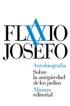 autobiografía: sobre la antiguedad de los judíos-flavio josefo-9788491041856 autobiografía: sobre la antiguedad de los judíos-flavio josefo-9788491041856
