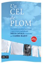 un cel de plom - mini (cat)-carme marti-9788493967956 un cel de plom - mini (cat)-carme marti-9788493967956