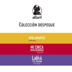 colección despegue (follamantes /mi chica revolucionaria /laura y el sistema)-carlos salem-diego ojeda-pedro andreu-9788494268656 colección despegue (follamantes /mi chica revolucionaria /laura y el sistema)-carlos salem-diego ojeda-pedro andreu-9788494268656