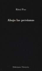 abajo las persianas-ritxi poo-9788494402456 abajo las persianas-ritxi poo-9788494402456