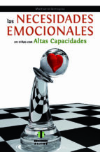 las necesidades emocionales en niños con altas capacidades-montserrat romagosa-9788497007856 las necesidades emocionales en niños con altas capacidades-montserrat romagosa-9788497007856