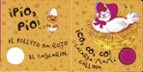 el pollito dice ¡pio, pio!-9788499135656 el pollito dice ¡pio, pio!-9788499135656
