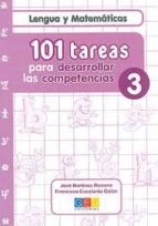 101 tareas para desarrollar las competencias 3. lengua y matemati cas-jose martinez romero-9788499154756 101 tareas para desarrollar las competencias 3. lengua y matemati cas-jose martinez romero-9788499154756
