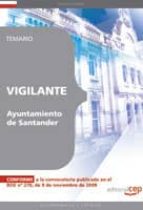 vigilante del ayuntamiento de santander. temario-9788499371856 vigilante del ayuntamiento de santander. temario-9788499371856