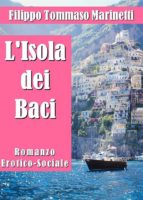l'isola dei baci. romanzo erotico-sociale (ebook)-9788827813256 l'isola dei baci. romanzo erotico-sociale (ebook)-9788827813256