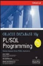 ORACLE DATABASE 10G PI/SQL PROGRAMMING | SCOTT URMAN | Casa del Libro
