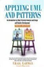 APPLYING UML AND PATTRS: INTRO OBJ-ORI ANALYSIS (3RD ED.)