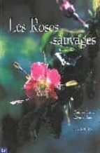 Les roses sauvages Libros de audio de dominio público para descargar
