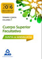 cuerpos superiores facultativos de la junta de andalucia: temario comun volumen 1-9788414201466 cuerpos superiores facultativos de la junta de andalucia: temario comun volumen 1-9788414201466