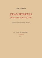 transportes (reseñas 2007-2010) (ebook)-ana gorría-9788415593966 transportes (reseñas 2007-2010) (ebook)-ana gorría-9788415593966