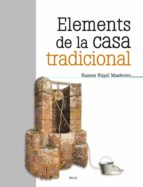 elements de la casa tradicional-ramon ripoll-9788415885566 elements de la casa tradicional-ramon ripoll-9788415885566