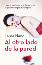 al otro lado de la pared (ebook)-laura nuño-9788415952466 al otro lado de la pared (ebook)-laura nuño-9788415952466
