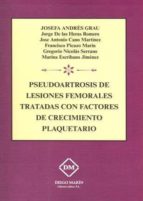 PSEUDOARTROSIS DE LESIONES FEMORALES TRATADAS CON FACTORES DE