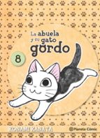 la abuela y su gato gordo nº 08/08-konami kanata-9788416636266 la abuela y su gato gordo nº 08/08-konami kanata-9788416636266