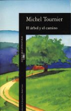 EL ARBOL Y EL CAMINO