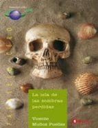 la isla de las sombras perdidas-v. muñoz puelles-9788421631966 la isla de las sombras perdidas-v. muñoz puelles-9788421631966
