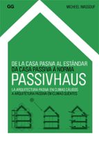 de la casa pasiva al estándar passivhaus (ebook)-micheel wassouf-9788425226366 de la casa pasiva al estándar passivhaus (ebook)-micheel wassouf-9788425226366