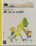 mi tia es verde-xose cermeño-9788434867666 mi tia es verde-xose cermeño-9788434867666