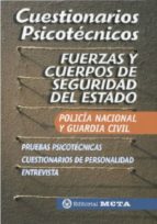 fuerzas y cuerpos de seguridad del estado: policia nacional y gur ardia civil: cuestionarios psicotecnicos, pruebas psicotecnicas, cuestionarios de personalidad, entrevista (4ª ed.)-9788482191966 fuerzas y cuerpos de seguridad del estado: policia nacional y gur ardia civil: cuestionarios psicotecnicos, pruebas psicotecnicas, cuestionarios de personalidad, entrevista (4ª ed.)-9788482191966