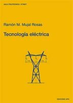tecnologia electrica-9788483017166 tecnologia electrica-9788483017166