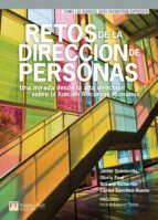 retos de la direccion de personas desde a la alta direccion-francisco javier quintanilla-9788483228166 retos de la direccion de personas desde a la alta direccion-francisco javier quintanilla-9788483228166