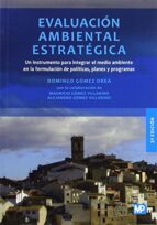 evaluación ambiental estratégica-domingo gomez orea-9788484766766 evaluación ambiental estratégica-domingo gomez orea-9788484766766