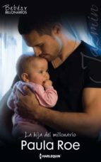 la hija del millonario (ebook)-paula roe-9788491708766 la hija del millonario (ebook)-paula roe-9788491708766