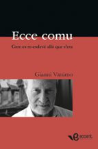 ecce comu-gianni vattimo-9788493609566 ecce comu-gianni vattimo-9788493609566