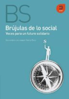 la brujula de lo social: voces para un futuro solidario-joaquin garcia roca-9788493968366 la brujula de lo social: voces para un futuro solidario-joaquin garcia roca-9788493968366