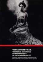 VOCES PROFETICAS: RELATOS DE ESCRITORAS ESTADOUNIDENSES DE ENTRES IGLOS (XIX-XX)