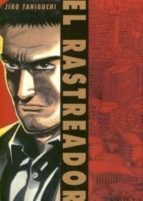 el rastreador-jiro taniguchi-9788496427266 el rastreador-jiro taniguchi-9788496427266