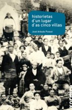 Lea el libro gratis en línea sin descargas Historietas d´un lugar d´as cinco villas