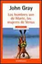 los hombres son de marte, las mujeres son de venus-john gray-9788497592666 los hombres son de marte, las mujeres son de venus-john gray-9788497592666