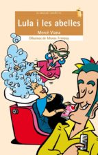 lula i les abelles-viana merce-9788498248166 lula i les abelles-viana merce-9788498248166