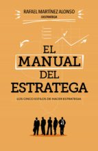 el manual del estratega (ebook)-rafael martinez alonso-9788498753066 el manual del estratega (ebook)-rafael martinez alonso-9788498753066