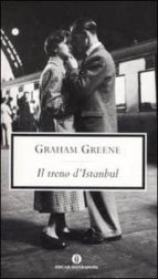 il treno d istanbul-graham greene-9788804553366 il treno d istanbul-graham greene-9788804553366