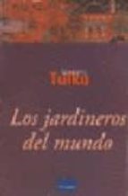 Los jardineros del mundo MOBI TORRENT 978-9501605266 por Songang tulku