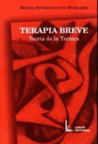 terapia breve: teoria de la tecnica-regina szprachman de hubscher-9789508921666 terapia breve: teoria de la tecnica-regina szprachman de hubscher-9789508921666