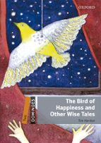 DOMINOES 2. THE BIRD OF HAPPINESS AND OTHER WISE TALES (+ MP3)