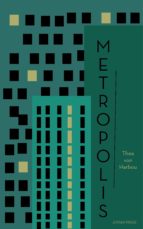 metropolis (ebook)-thea von harbou-9781537804576 metropolis (ebook)-thea von harbou-9781537804576