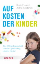 auf kosten der kinder (ebook)-beate frenkel-astrid randerath-9783451812576 auf kosten der kinder (ebook)-beate frenkel-astrid randerath-9783451812576