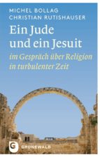 ein jude und ein jesuit (ebook)-michel bollag-christian rutishauser-9783786730576 ein jude und ein jesuit (ebook)-michel bollag-christian rutishauser-9783786730576