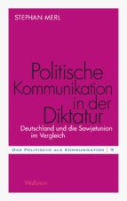 politische kommunikation in der diktatur (ebook)-stephan merl-9783835322776 politische kommunikation in der diktatur (ebook)-stephan merl-9783835322776