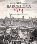 barcelona 1714. els gravats de la guerra de successio-agusti alcoberro-9788415232476 barcelona 1714. els gravats de la guerra de successio-agusti alcoberro-9788415232476