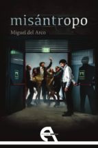 misantropo-miguel del arco-9788415906476 misantropo-miguel del arco-9788415906476