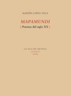 mapamundi (poemas del siglo xx) (ebook)-martin lopez-vega-9788416210176 mapamundi (poemas del siglo xx) (ebook)-martin lopez-vega-9788416210176